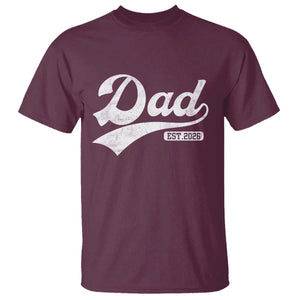 Dad Est 2026 T Shirt Funny New Dad Baby Announcement TS11 Maroon Print Your Wear