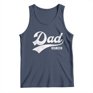 Dad Est 2026 Tank Top Funny New Dad Baby Announcement TS11 Navy Print Your Wear