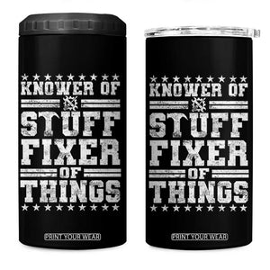 Knower Of Stuff Fixer Of Things 4 in 1 Can Cooler Tumbler Funny Handyman Mechanic Dad TS11 One Size: 16 oz Black Print Your Wear