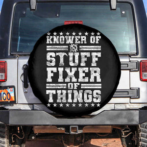 Knower Of Stuff Fixer Of Things Spare Tire Cover Funny Handyman Mechanic Dad TS11 No hole Black Print Your Wear