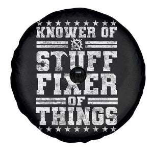 Knower Of Stuff Fixer Of Things Spare Tire Cover Funny Handyman Mechanic Dad TS11 Print Your Wear