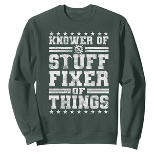 Knower Of Stuff Fixer Of Things Sweatshirt Funny Handyman Mechanic Dad TS11 Dark Forest Green Print Your Wear