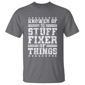 Knower Of Stuff Fixer Of Things T Shirt Funny Handyman Mechanic Dad TS11 Charcoal Print Your Wear