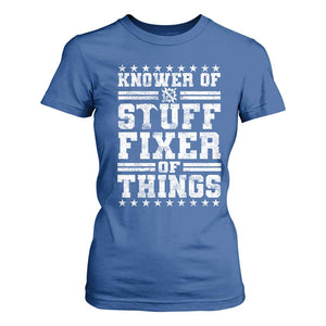 Knower Of Stuff Fixer Of Things T Shirt For Women Funny Handyman Mechanic Dad TS11 Royal Blue Print Your Wear