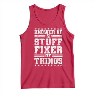 Knower Of Stuff Fixer Of Things Tank Top Funny Handyman Mechanic Dad TS11 Red Print Your Wear