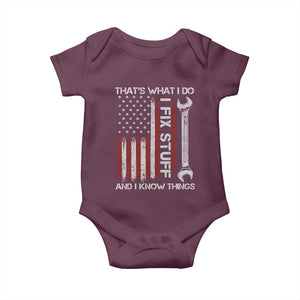 Thats What I Do I Fix Stuff And I Know Things Baby Onesie Funny Mechanic Engineer Vintage American Flag TS11 Maroon Print Your Wear