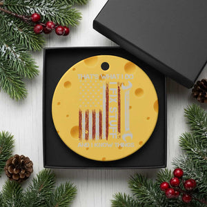 Thats What I Do I Fix Stuff And I Know Things Ceramic Ornament Funny Mechanic Engineer Vintage American Flag TS11 1pc Yellow Cheese Print Your Wear