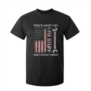 Thats What I Do I Fix Stuff And I Know Things T Shirt For Kid Funny Mechanic Engineer Vintage American Flag TS11 Black Print Your Wear