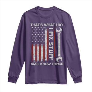 Thats What I Do I Fix Stuff And I Know Things Long Sleeve Shirt Funny Mechanic Engineer Vintage American Flag TS11 Purple Print Your Wear