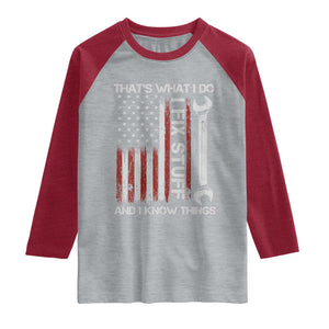 Thats What I Do I Fix Stuff And I Know Things Raglan Shirt Funny Mechanic Engineer Vintage American Flag TS11 Heather Gray Heather Red Print Your Wear