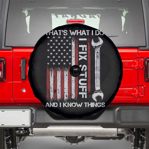 Thats What I Do I Fix Stuff And I Know Things Spare Tire Cover Funny Mechanic Engineer Vintage American Flag TS11 Black Print Your Wear
