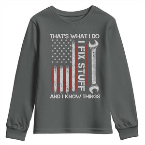 Thats What I Do I Fix Stuff And I Know Things Youth Sweatshirt Funny Mechanic Engineer Vintage American Flag TS11 Dark Heather Print Your Wear