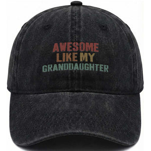 Awesome Like My Granddaughter Washed Cotton Baseball Cap Funny Proud Grandparents TS11 Print Your Wear