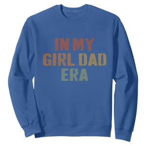 In My Girl Dad Era Sweatshirt Retro Fathers Day Gifts TS11 Royal Blue Print Your Wear