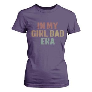 In My Girl Dad Era T Shirt For Women Retro Fathers Day Gifts TS11 Purple Print Your Wear
