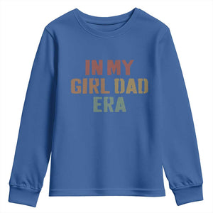 In My Girl Dad Era Youth Sweatshirt Retro Fathers Day Gifts TS11 Royal Blue Print Your Wear