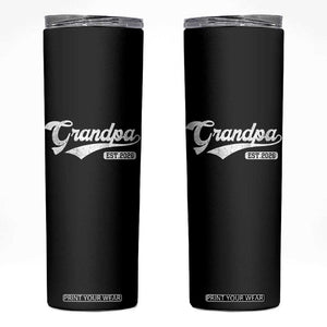 Grandpa Est 2026 Skinny Tumbler New Grandpa Paternity Father's Day TS11 Black Print Your Wear