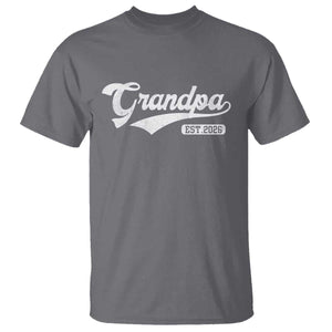 Grandpa Est 2026 T Shirt New Grandpa Paternity Father's Day TS11 Charcoal Print Your Wear