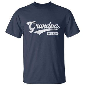 Grandpa Est 2026 T Shirt New Grandpa Paternity Father's Day TS11 Navy Print Your Wear