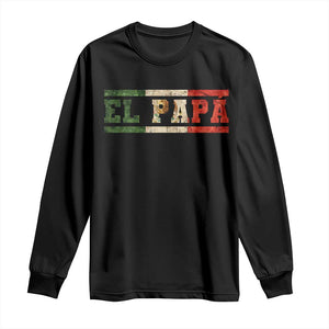 El Papa Funny Mexican Dad Long Sleeve Shirt Mexico Vintage Flag Father's Day TS11 Black Print Your Wear
