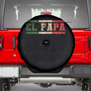 El Papa Funny Mexican Dad Spare Tire Cover Mexico Vintage Flag Father's Day TS11 Black Print Your Wear