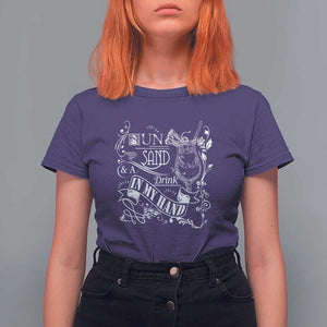 Summer Vacation T Shirt For Women Sun Sand And A Drink In My Hand Pina Colada TS11 Purple Print Your Wear