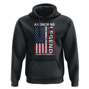 A Coaching Legend Has Retired Hoodie Vintage American Flag TS11 Black Print Your Wear