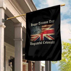 Funny Happy Treason Day Ungrateful Colonials Garden Flag July 4th British Flag TS11 Print Your Wear