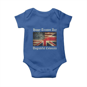 Funny Happy Treason Day Ungrateful Colonials Baby Onesie July 4th British Flag TS11 Royal Blue Print Your Wear