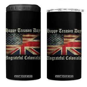Funny Happy Treason Day Ungrateful Colonials 4 in 1 Can Cooler Tumbler July 4th British Flag TS11 One Size: 16 oz Black Print Your Wear