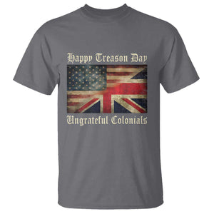 Funny Happy Treason Day Ungrateful Colonials T Shirt July 4th British Flag TS11 Charcoal Print Your Wear