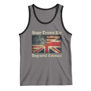 Funny Happy Treason Day Ungrateful Colonials Tank Top July 4th British Flag TS11 Deep Heather Black Print Your Wear