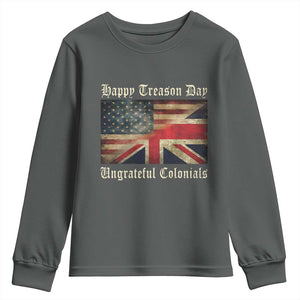 Funny Happy Treason Day Ungrateful Colonials Youth Sweatshirt July 4th British Flag TS11 Dark Heather Print Your Wear
