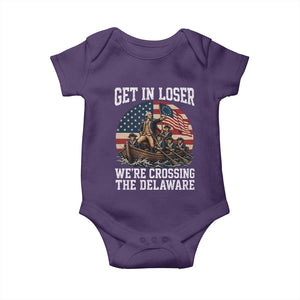 Get In Loser We Are Crossing The Delaware Baby Onesie Funny George Washington 4th Of July TS11 Purple Print Your Wear