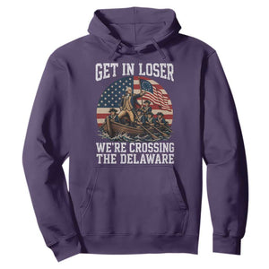 Get In Loser We Are Crossing The Delaware Hoodie Funny George Washington 4th Of July TS11 Purple Print Your Wear