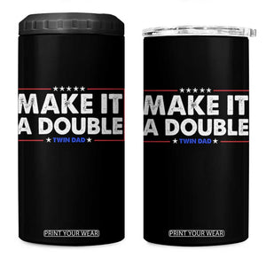 Make It A Double Twin Dad 4 in 1 Can Cooler Tumbler Soon to Be Daddy Funny Father's Day TS11 One Size: 16 oz Black Print Your Wear