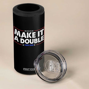 Make It A Double Twin Dad 4 in 1 Can Cooler Tumbler Soon to Be Daddy Funny Father's Day TS11 Print Your Wear