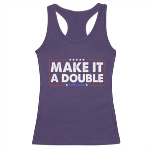 Make It A Double Twin Dad Racerback Tank Top Soon to Be Daddy Funny Father's Day TS11 Purple Print Your Wear