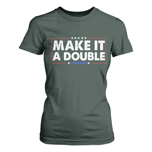 Make It A Double Twin Dad T Shirt For Women Soon to Be Daddy Funny Father's Day TS11 Dark Forest Green Print Your Wear