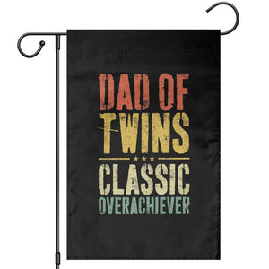 Dad Of Twins Classic Overachiever Garden Flag Proud Twin Father TS11 Black Print Your Wear