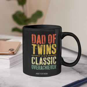 Dad Of Twins Classic Overachiever Coffee Mug Proud Twin Father TS11 Print Your Wear