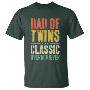 Dad Of Twins Classic Overachiever T Shirt Proud Twin Father TS11 Dark Forest Green Print Your Wear