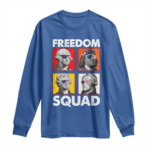 Freedom Squad Founding Fathers Long Sleeve Shirt American Revolution 4th of July