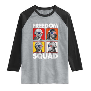 Freedom Squad Founding Fathers Raglan Shirt American Revolution 4th of July