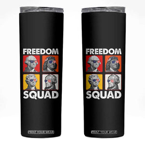 Freedom Squad Founding Fathers Skinny Tumbler American Revolution 4th of July