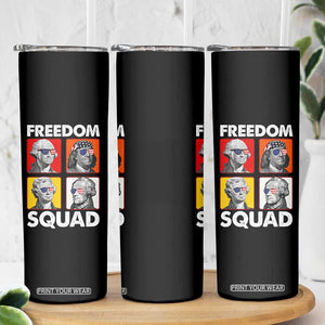 Freedom Squad Founding Fathers Skinny Tumbler American Revolution 4th of July