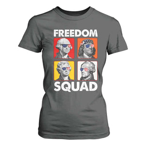 Freedom Squad Founding Fathers T Shirt For Women American Revolution 4th of July