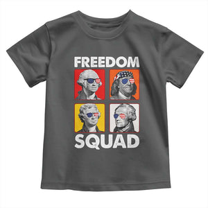 Freedom Squad Founding Fathers Toddler T Shirt American Revolution 4th of July