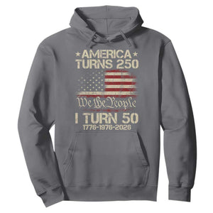 America Turns 250 I Turn 50 Hoodie 50th Birthday 250th Anniversary USA 1776 1976 2026 TS11 Charcoal Print Your Wear