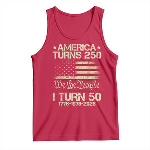 America Turns 250 I Turn 50 Tank Top 50th Birthday 250th Anniversary USA 1776 1976 2026 TS11 Red Print Your Wear